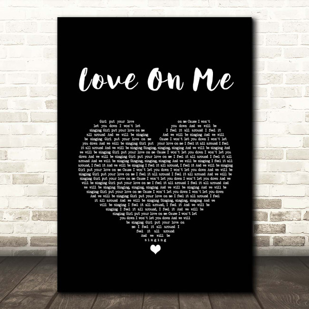 Galantis with Hook N Sling Love On Me Black Heart Song Lyric Print