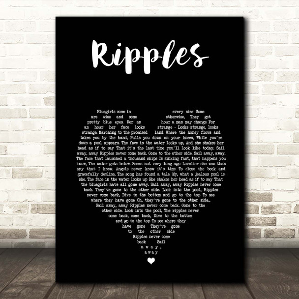 Genesis Ripples Black Heart Song Lyric Print