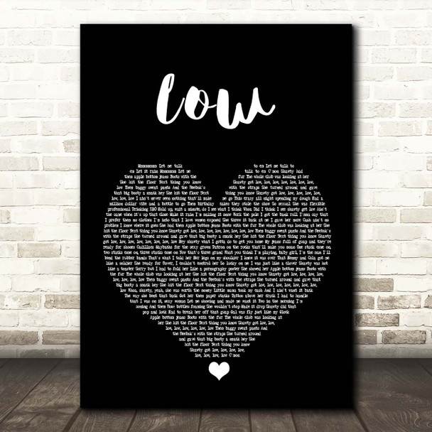 Flo Rida Low Black Heart Song Lyric Print