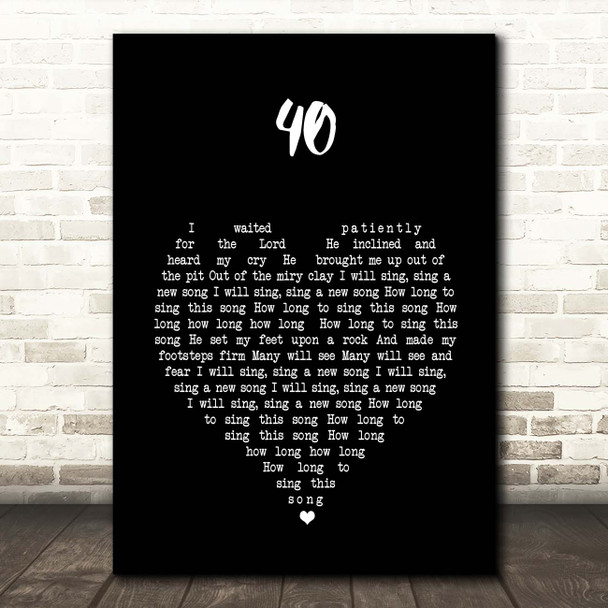 U2 40 Black Heart Song Lyric Print