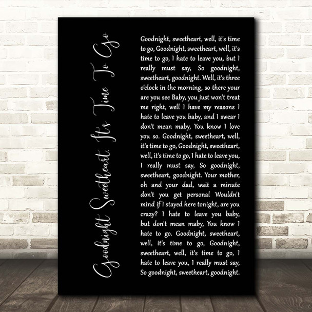 The Platters Goodnight Sweetheart, It's Time To Go Black Script Song Lyric Print