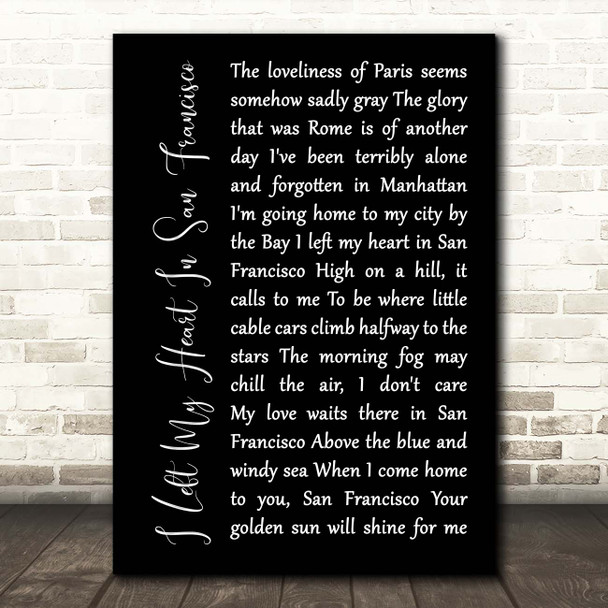 Tony Bennett I Left My Heart In San Francisco Black Script Song Lyric Print