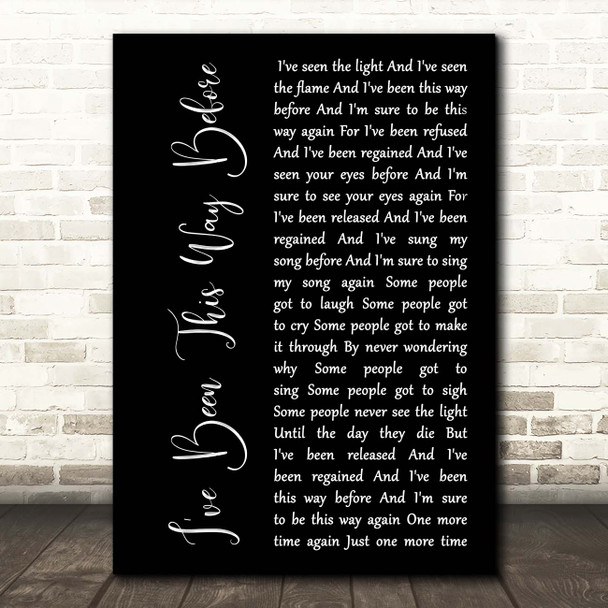 Neil Diamond I've Been This Way Before Black Script Song Lyric Print