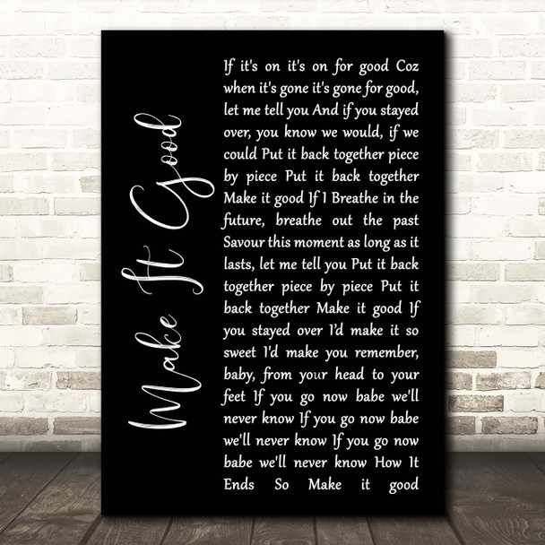 Fink Make It Good Black Script Song Lyric Print