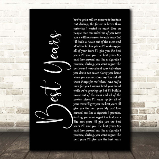 5 Seconds Of Summer Best Years Black Script Song Lyric Print