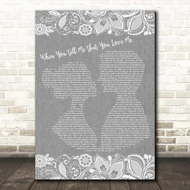 Diana Ross When You Tell Me That You Love Me Grey Burlap & Lace Song Lyric Print