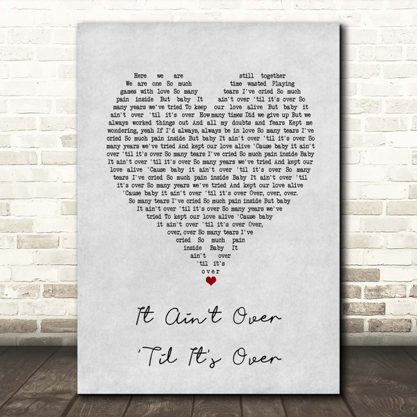 Lenny Kravitz It Ain't Over 'Til It's Over Grey Heart Song Lyric Print