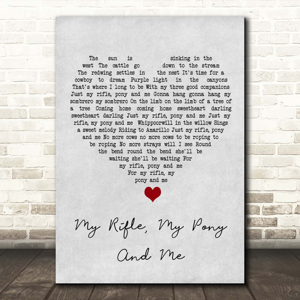 Dean Martin My Rifle, My Pony And Me Grey Heart Song Lyric Print