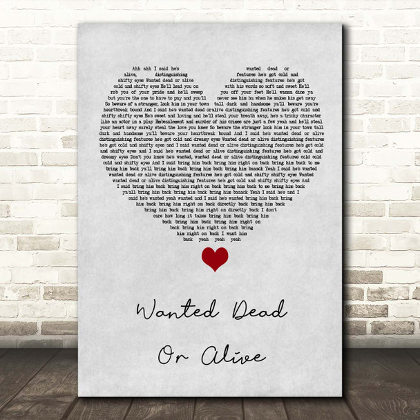Voices of East Harlem Wanted Dead Or Alive Grey Heart Song Lyric Print