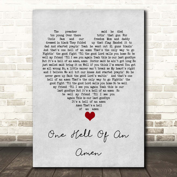 Brantley Gilbert One Hell Of An Amen Grey Heart Song Lyric Print