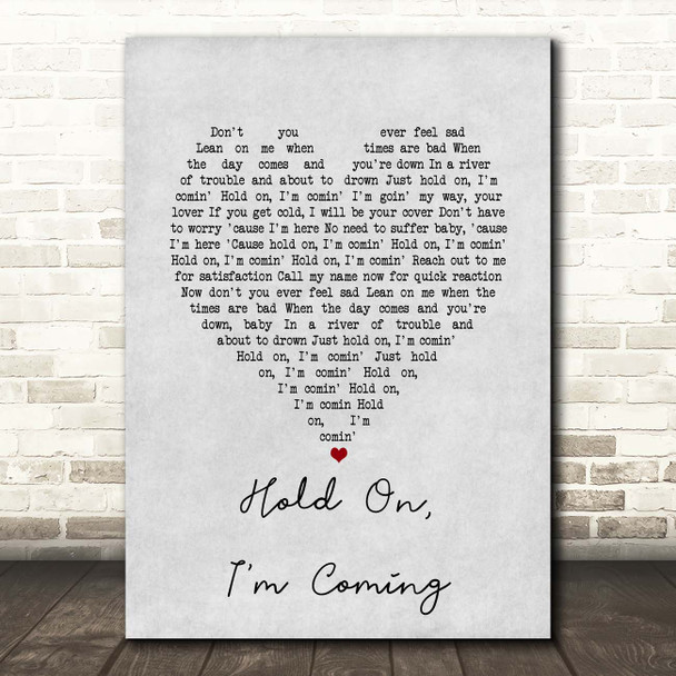 Dave & Sam Hold On, I'm Coming Grey Heart Song Lyric Print