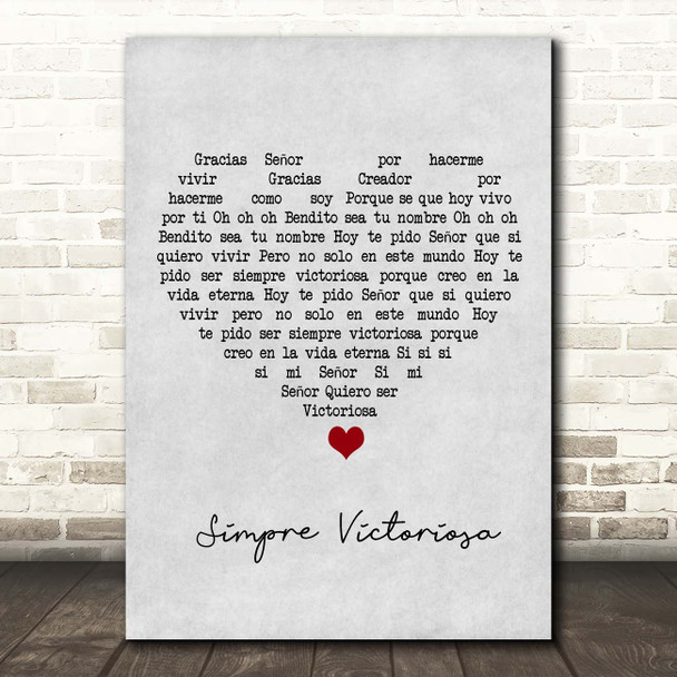 Simpre Victoriosa Simpre Victoriosa Grey Heart Song Lyric Print