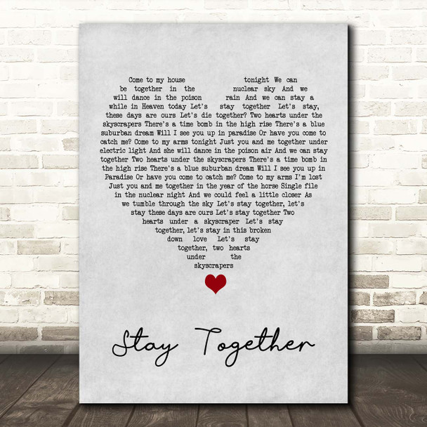 Suede Stay Together Grey Heart Song Lyric Print