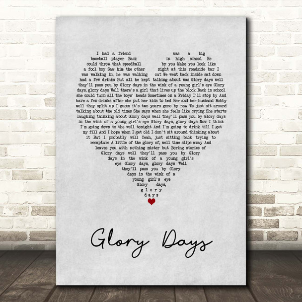 Bruce Springsteen Glory Days Grey Heart Song Lyric Print
