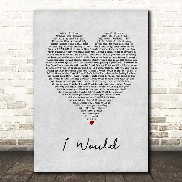 One Direction I Would Grey Heart Song Lyric Print