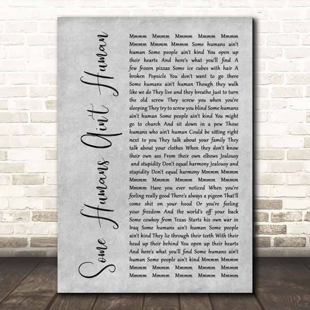 John Prine Some Humans Ain't Human Grey Rustic Script Song Lyric Print