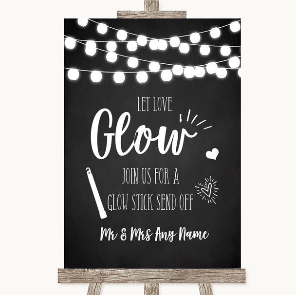 Chalk Style Black & White Lights Let Love Glow Glowstick Wedding Sign