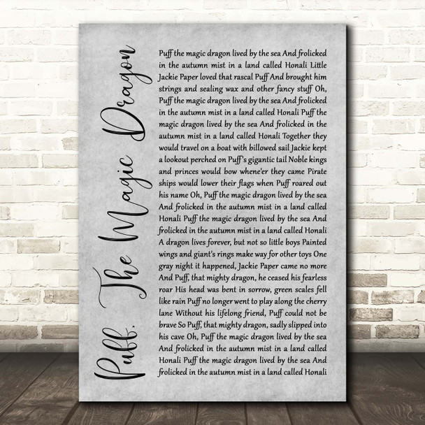 Peter, Paul And Mary Puff, The Magic Dragon Grey Rustic Script Song Lyric Print
