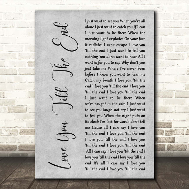 The Pogues Love You 'Till The End Grey Rustic Script Song Lyric Print