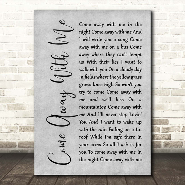 Norah Jones Come Away With Me Grey Rustic Script Song Lyric Print