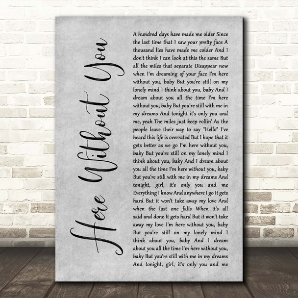 3 Doors Down Here Without You Grey Rustic Script Song Lyric Print