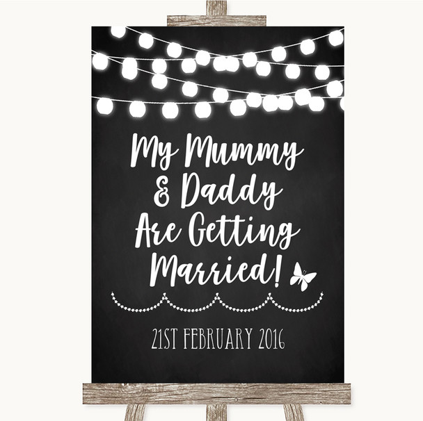 Chalk Style Black & White Lights Mummy Daddy Getting Married Wedding Sign