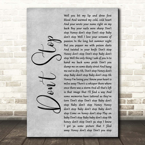 The Rolling Stones Don't Stop Grey Rustic Script Song Lyric Print