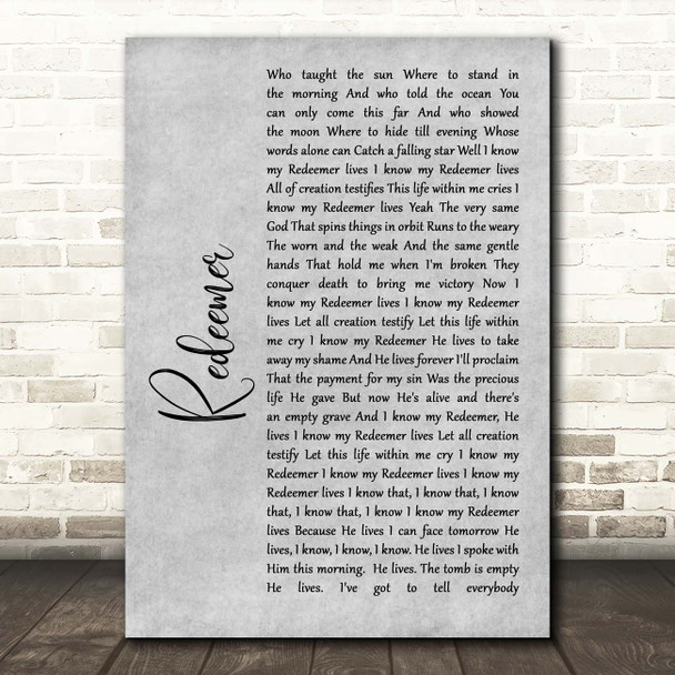 Nicole C Mullen Redeemer Grey Rustic Script Song Lyric Print