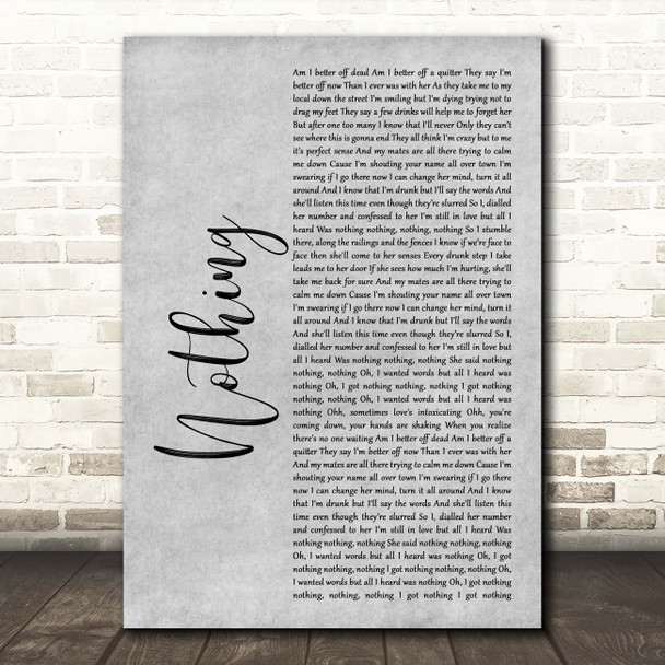 The Script Nothing Grey Rustic Script Song Lyric Print