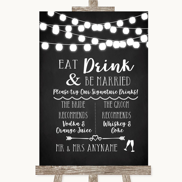 Chalk Style Black & White Lights Signature Favourite Drinks Wedding Sign