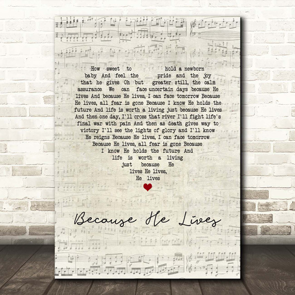 Bill Gaither Because He Lives Script Heart Song Lyric Print