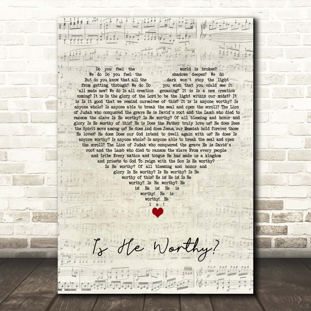 Chris Tomlin Is He Worthy Script Heart Song Lyric Print