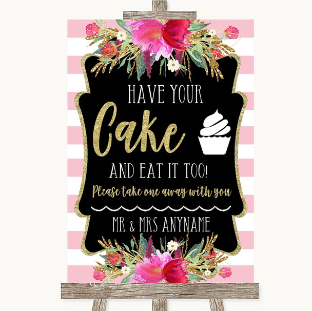 Gold & Pink Stripes Have Your Cake & Eat It Too Personalized Wedding Sign