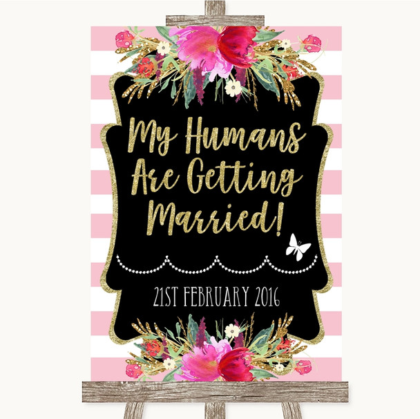 Gold & Pink Stripes My Humans Are Getting Married Personalized Wedding Sign
