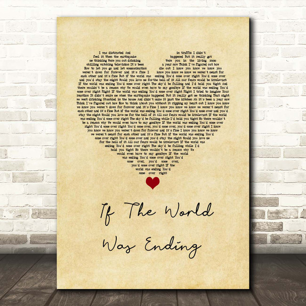 JP Saxe If The World Was Ending Vintage Heart Song Lyric Print