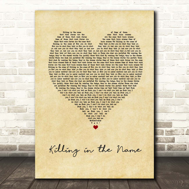 Rage Against the Machine Killing in the Name Vintage Heart Song Lyric Print