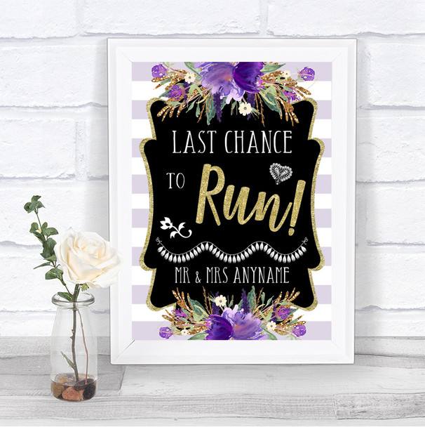 Gold & Purple Stripes Last Chance To Run Personalized Wedding Sign