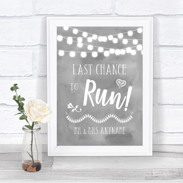 Grey Watercolour Lights Last Chance To Run Personalized Wedding Sign