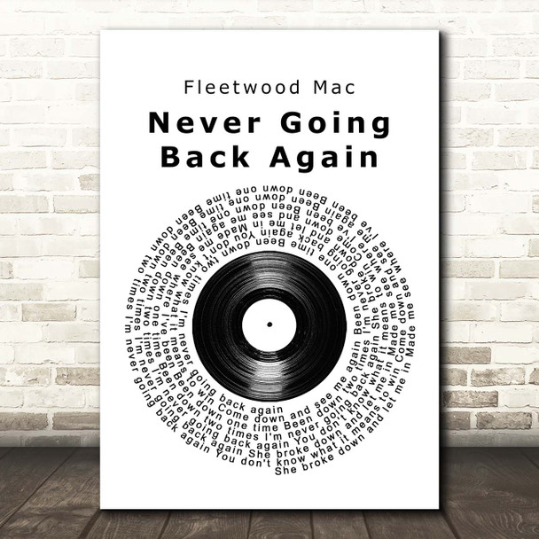 Fleetwood Mac Never Going Back Again Vinyl Record Song Lyric Print