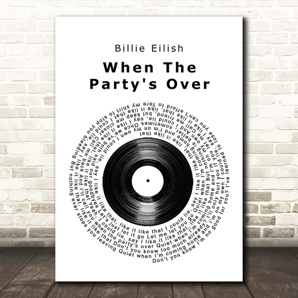 Billie Eilish When The Party's Over Vinyl Record Song Lyric Print