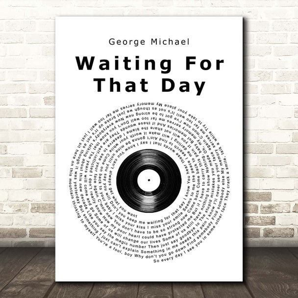 George Michael Waiting For That Day Vinyl Record Song Lyric Print