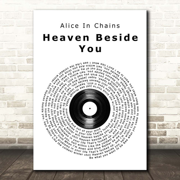 Alice In Chains Heaven Beside You Vinyl Record Song Lyric Print