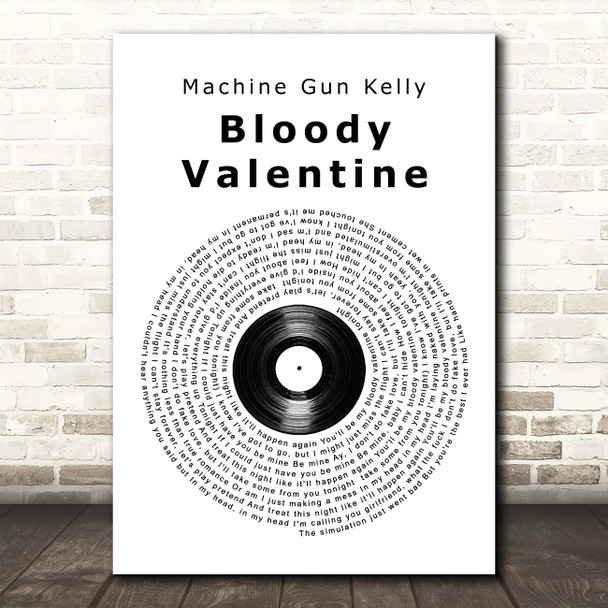Machine Gun Kelly Bloody Valentine Vinyl Record Song Lyric Print