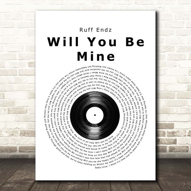 Ruff Endz Will You Be Mine Vinyl Record Song Lyric Print