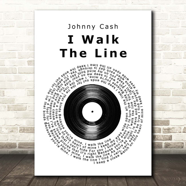 Johnny Cash I Walk The Line Vinyl Record Song Lyric Print