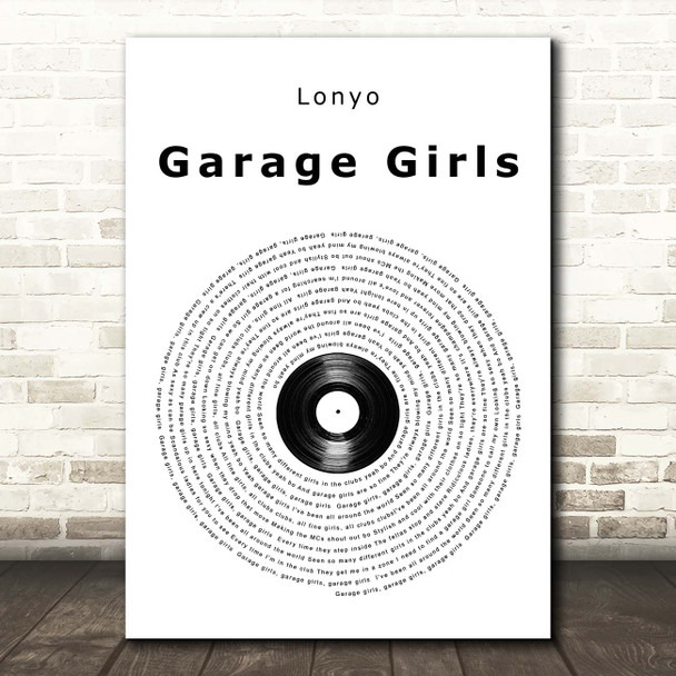 Lonyo Garage Girls Vinyl Record Song Lyric Print
