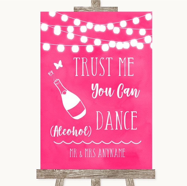 Hot Fuchsia Pink Watercolour Lights Alcohol Says You Can Dance Wedding Sign