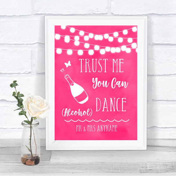 Hot Fuchsia Pink Watercolour Lights Alcohol Says You Can Dance Wedding Sign