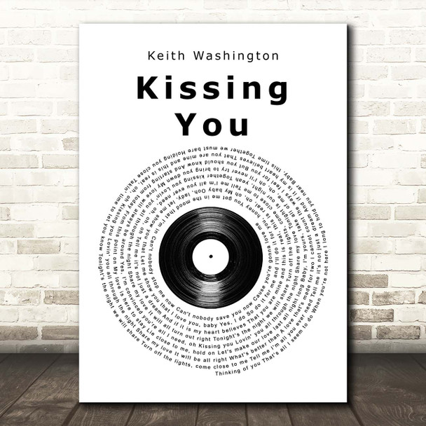 Keith Washington Kissing You Vinyl Record Song Lyric Print