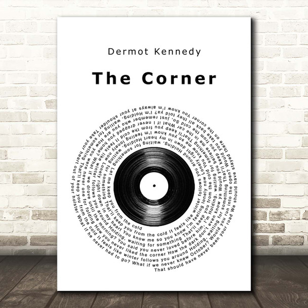Dermot Kennedy The Corner Vinyl Record Song Lyric Print